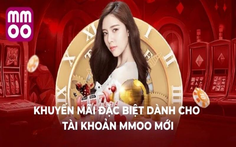 Trang Chủ 12 Khuyến mãi đặc biệt dành cho tài khoản MMOO mới