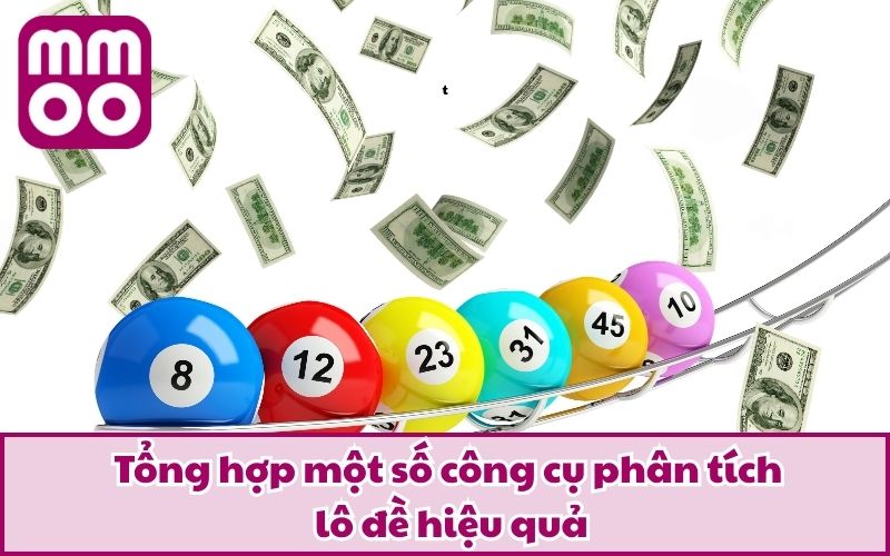 Công Cụ Phân Tích Lô Đề - Trợ Thủ Đắc Lực Khi Chơi Lô Đề 4 Tổng hợp một số công cụ phân tích lô đề hiệu quả