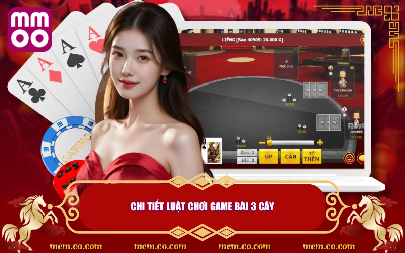 Chơi 3 Cây Ngày Tết - Trải Nghiệm Mượt Mà Tại MMOO 4 Chi tiết luật chơi game bài 3 cây