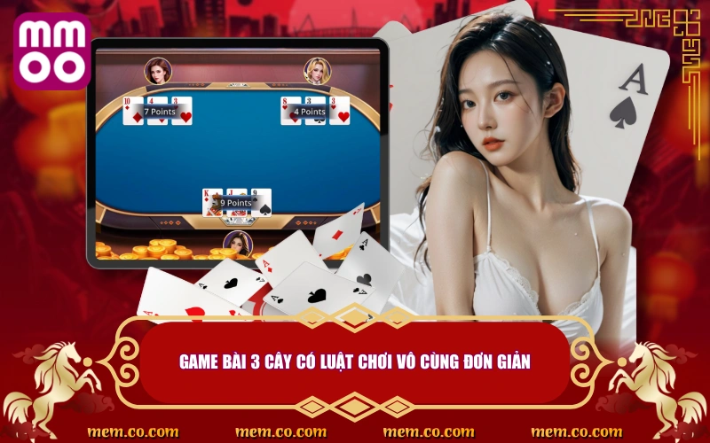 Chơi 3 Cây Ngày Tết - Trải Nghiệm Mượt Mà Tại MMOO 3 Game bài 3 cây có luật chơi vô cùng đơn giản