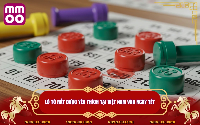 Cách Chơi Lô Tô Giấy Hiệu Quả, Dễ Thắng Chia Sẻ Từ Cao Thủ 2 Lô tô rất được yêu thích tại Việt Nam vào ngày Tết