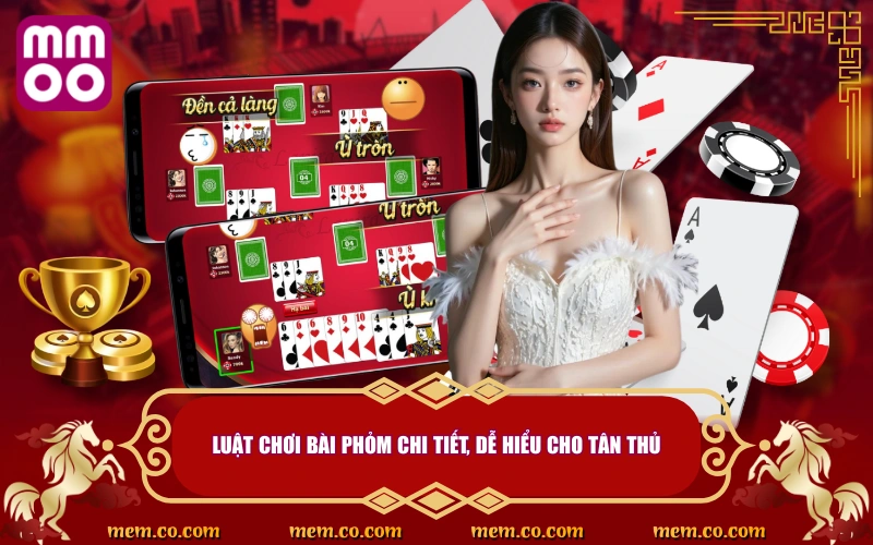 Bài Phỏm Là Gì? Hướng Dẫn Luật, Mẹo Chơi Dễ Thắng Lớn 3 Luật chơi bài Phỏm chi tiết, dễ hiểu cho tân thủ